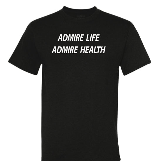 ADMIRE LIFE DRY-FIT T-SHIRTS